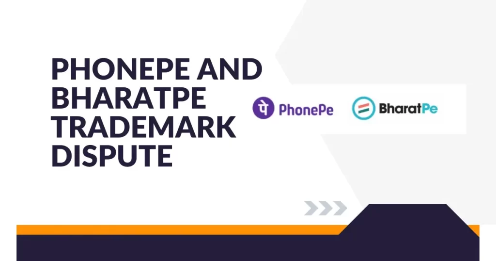 PhonePe and BharatPe Trademark Dispute