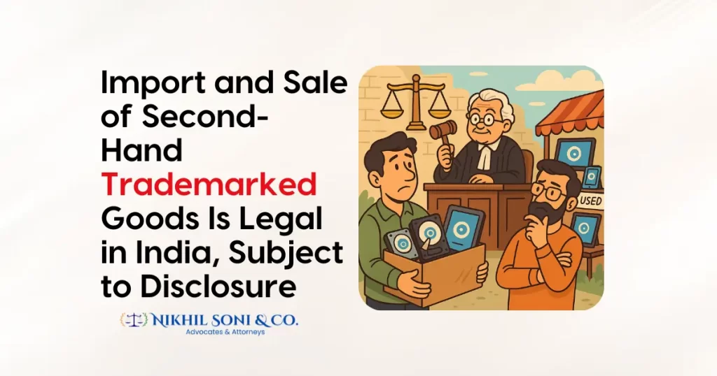 Import and Sale Second-Hand Branded Goods Is Legal