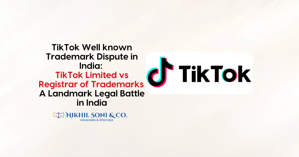 TikTok Well known Trademark Dispute in India