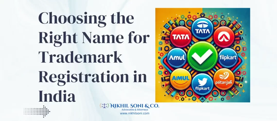 Choosing the Right Name for Trademark Registration in India