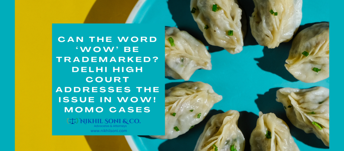 Delhi High Court Addresses the Issue in Wow!