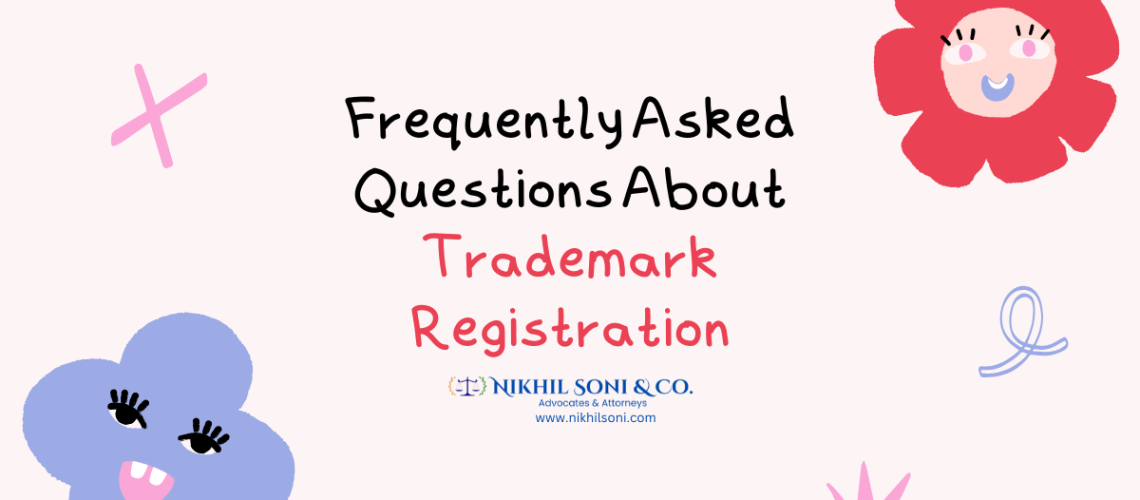 Frequently Asked Questions About Trademark Registration